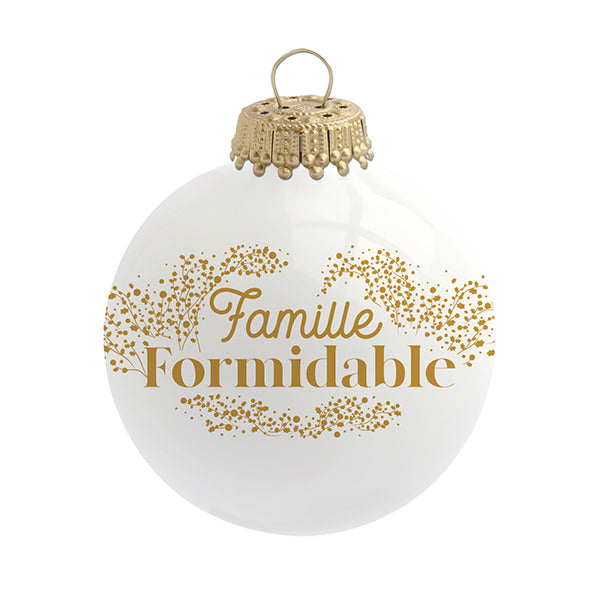Boule de Noël personnalisée Famille Formidable