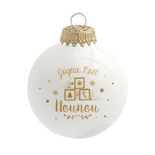 Charger l&#39;image dans la galerie, Boule de Noël personnalisée &quot;Joyeux Noël Nounou&quot;

